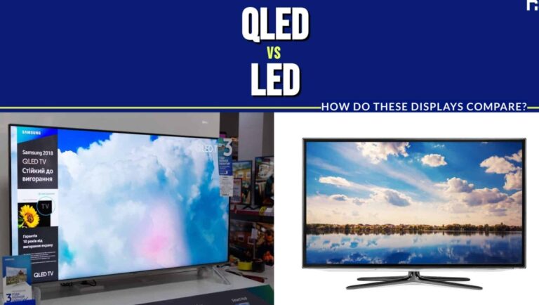 QLED vs. LED: How Do These Displays Compare?