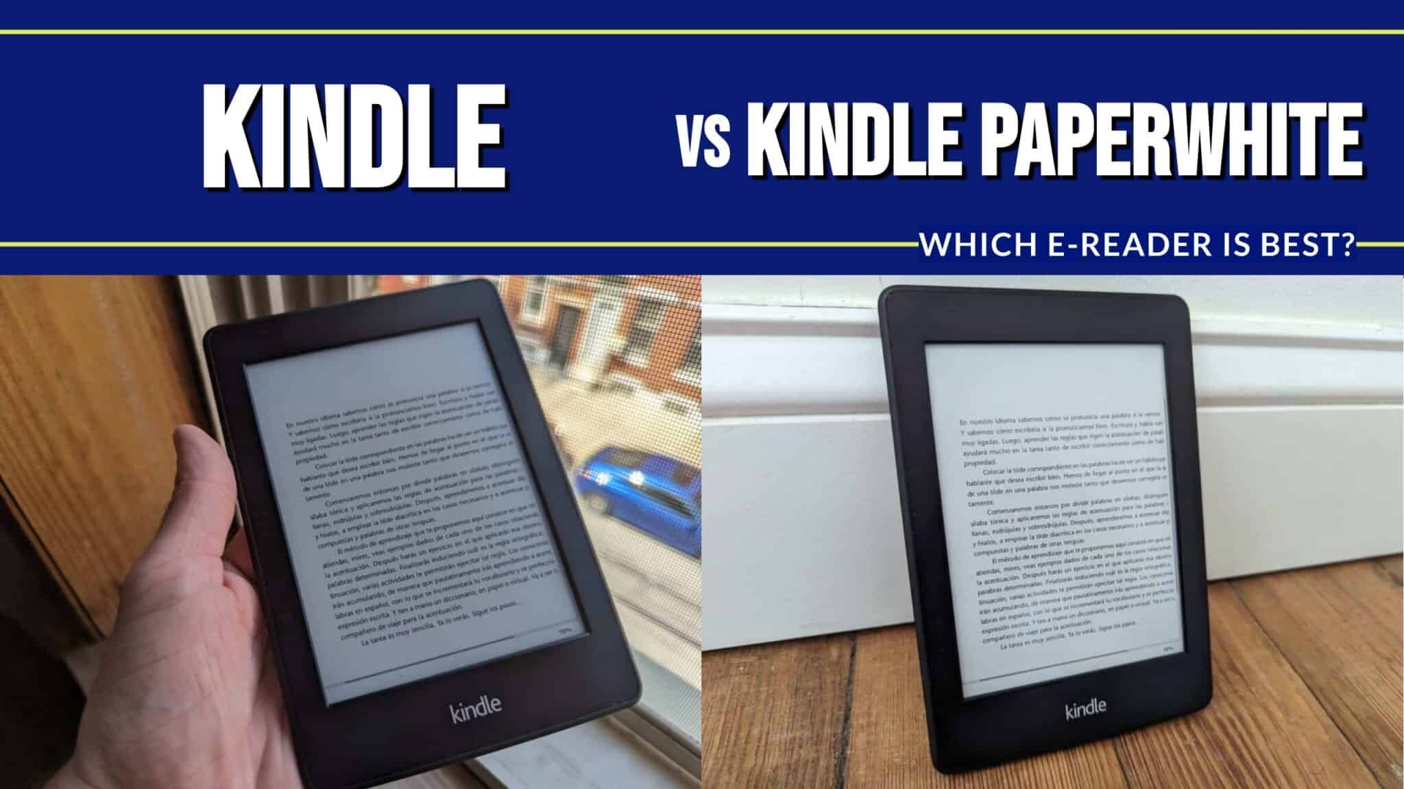 Kindle vs Kindle Paperwhite