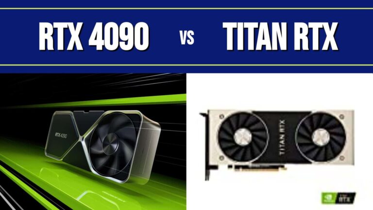 RTX 4090 vs Titan RTX: Specs, Full Comparison, and More