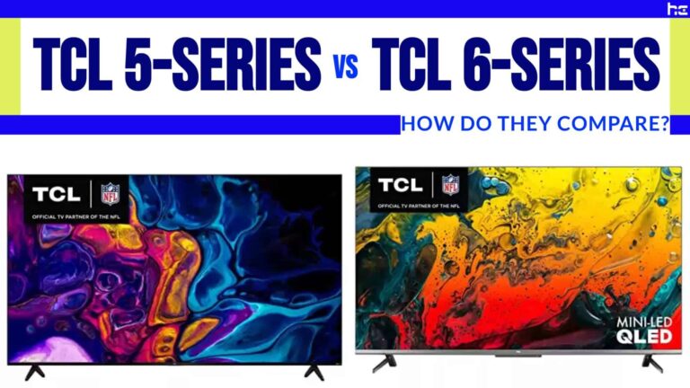 TCL 5-Series vs. 6-Series: How Do They Compare?