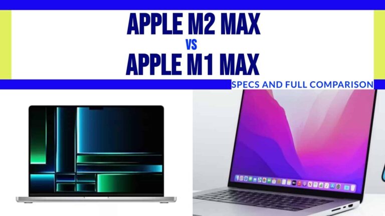 Apple M2 Max vs. M1 Max: Specs and Full Comparison