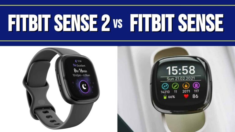 Fitbit Sense 2 vs Fitbit Sense: Key Differences and Full Comparison