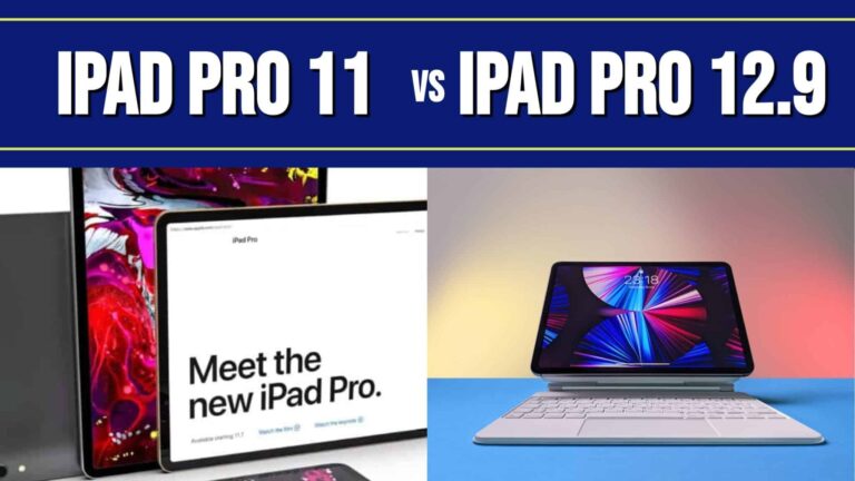 iPad Pro 11 vs. 12.9: Full Comparison