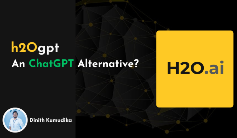 Unleashing the Potential of Open-Source AI: h2oGPT – The Transformative Alternative to ChatGPT