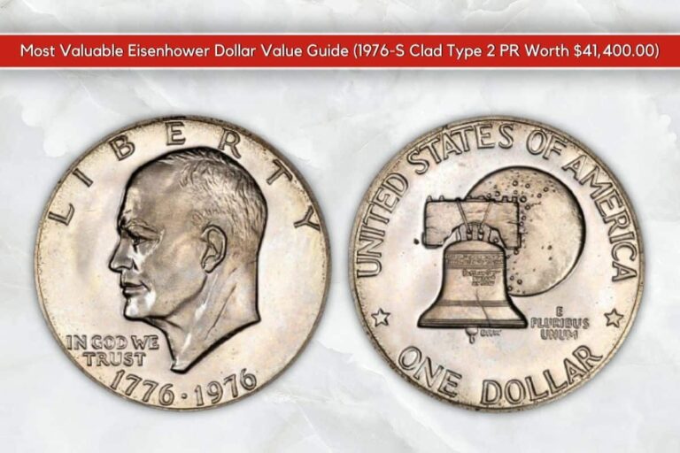 Most Valuable Eisenhower Dollar Value Guide: The Story Behind the $41,400 1976-S Clad Type 2 PR