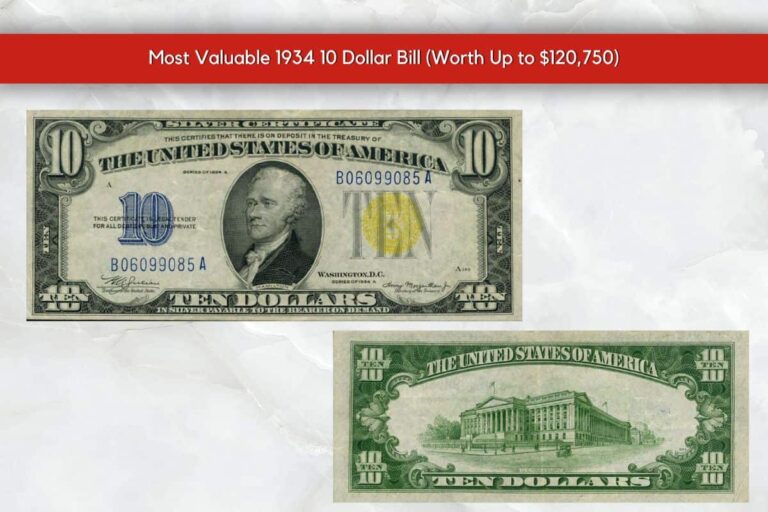 Most Valuable 1934 10 Dollar Bill: An Expert Guide to Six-Figure Treasures