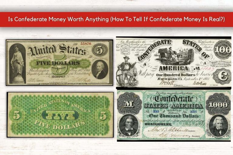 Is Confederate Money Worth Anything? An Expert Guide to Confederate Currency Value and Authentication