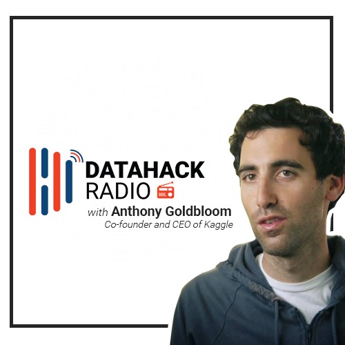 DataHack Radio #1: The Kaggle Revolution – Anthony Goldbloom&lsquo;s Journey in Machine Learning