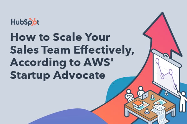 How to Scale Your Sales Team Like a Pro in 2024: An AWS Startup Advocate&lsquo;s Top Strategies